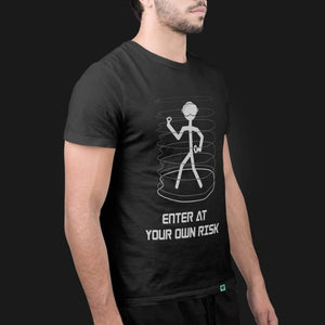 T-Shirt: Enter at Your Own Risk - Rebuff Reality